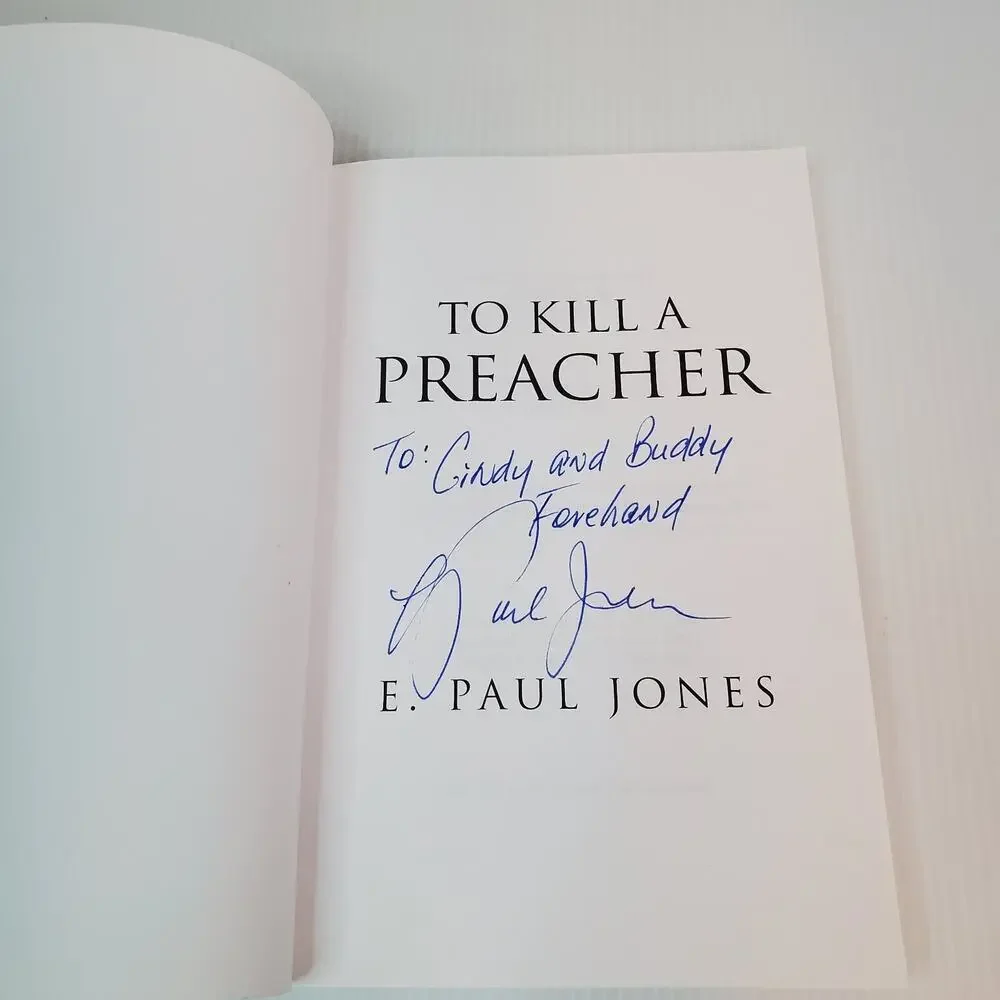 SIGNED To Kill a Preacher : A Tale of Voodoo, Death and Insurance E. Paul Jones